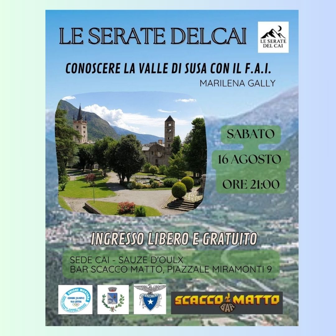 Locandina evento che si terrà sabato 16 agosto relativo al conoscere la Valle di Susa con il FAI. A cura di Marilena Gally