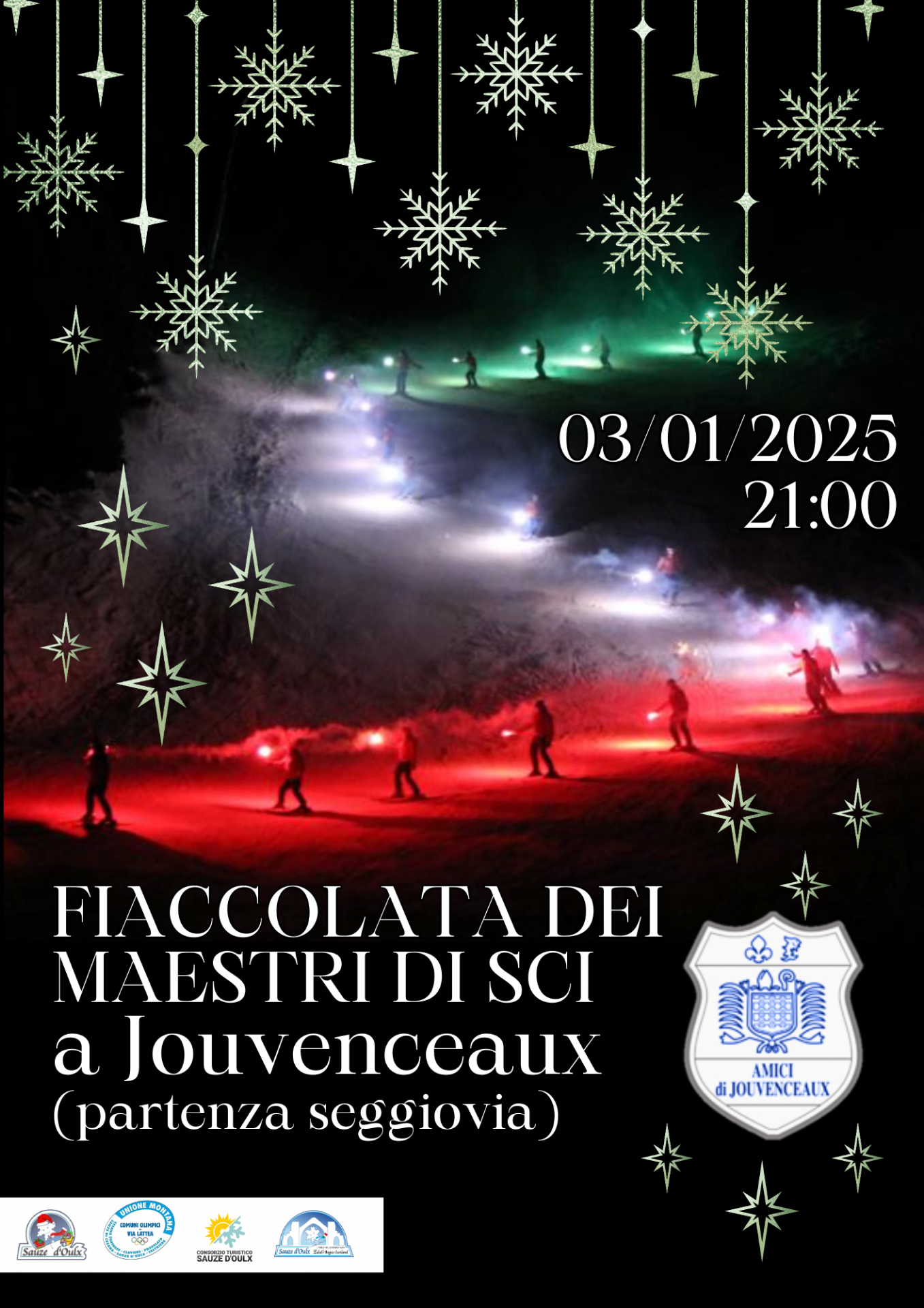 Locandina con maestri di sci con le fiaccole verdi, bianche e rosse sullo sfondo che scendono lungo la pista da sci. Fiocchi di neve e stelle nella parte alta. 03 gennaio 2025.